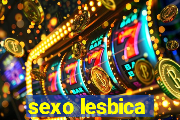 sexo lesbica